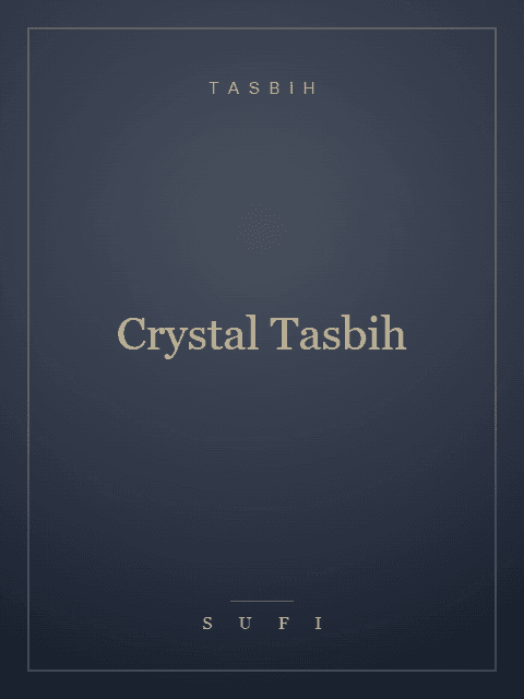 Crystal Tasbih · 99 Beads